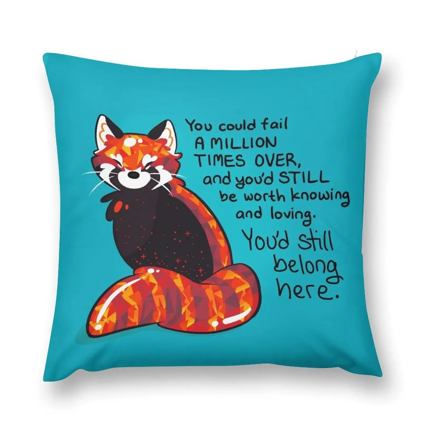 

You could fail A MILLION TIMES Ruby Red Panda Throw Pillow Pillowcases Cushion Covers Sofa Pillow Cover pillow