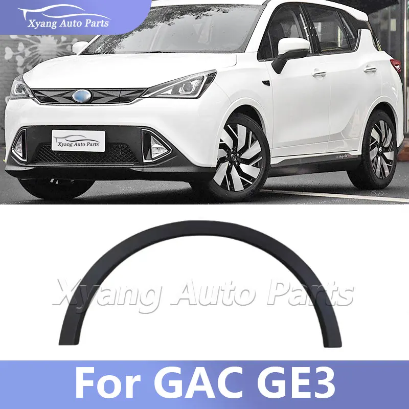 Front Rear Wheel Arch Trim Fender For GAC GE3  Wheel Fender Wheel Arch Tire Trim Strip