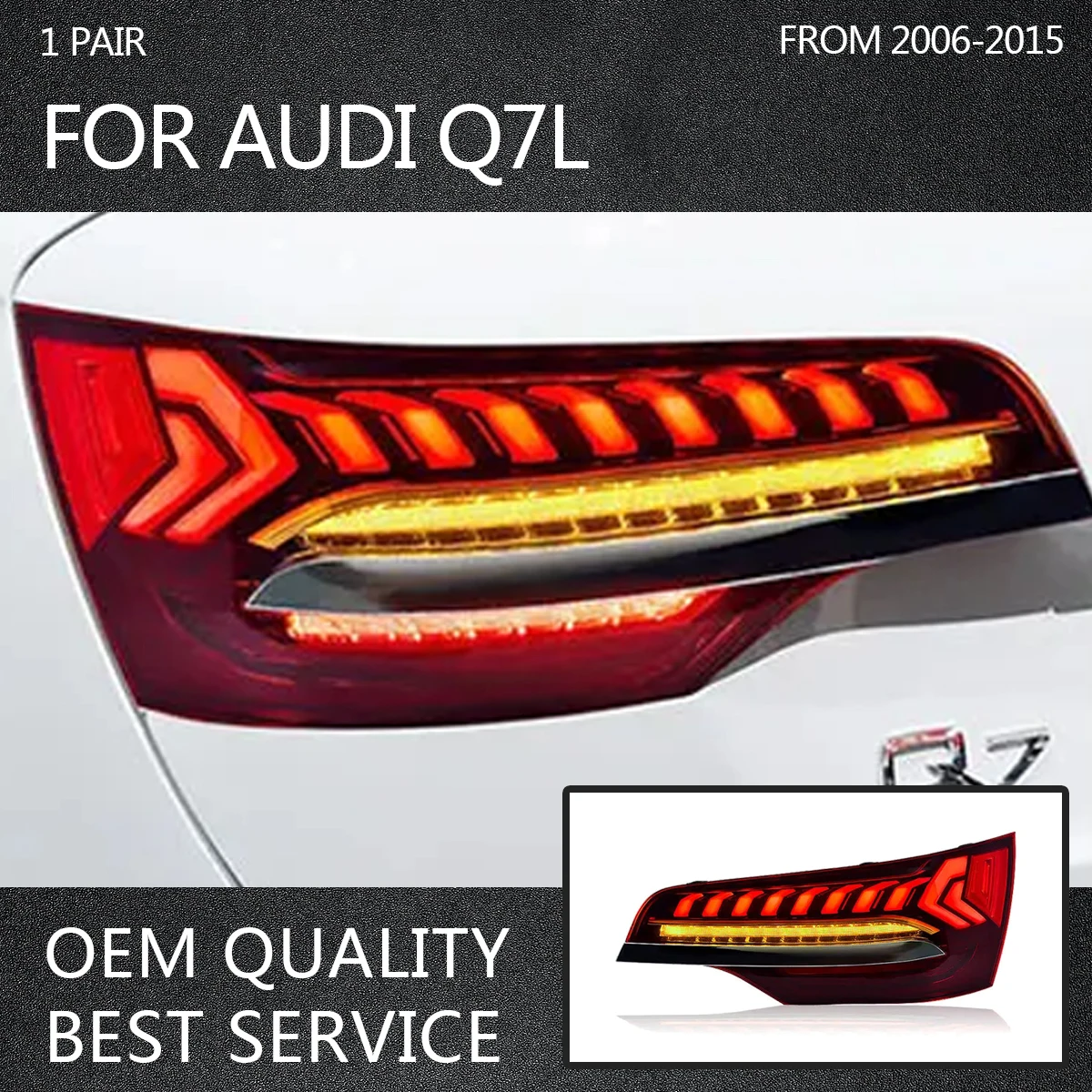 

Auto Parts For Audi Q7 Taillights assembly Hot sale Turn Lamp LED Signal Brake modified 2006-2009 2010-2015