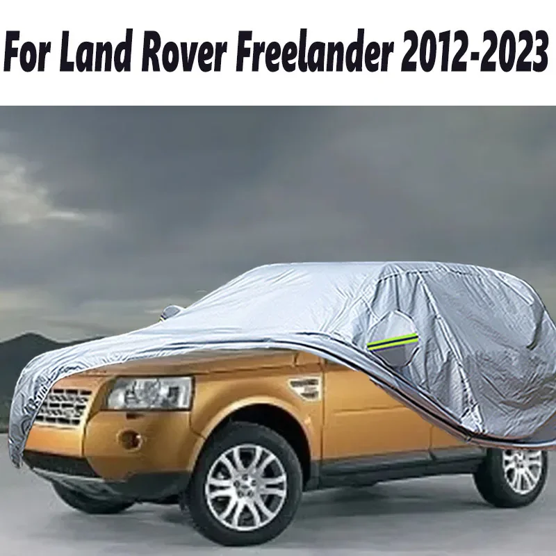 Waterproof Full Car Cover For Land Rover Freelander 2012-2023 Outdoor Sun UV Winter Rain Snow Protection SUV Cover Windproof