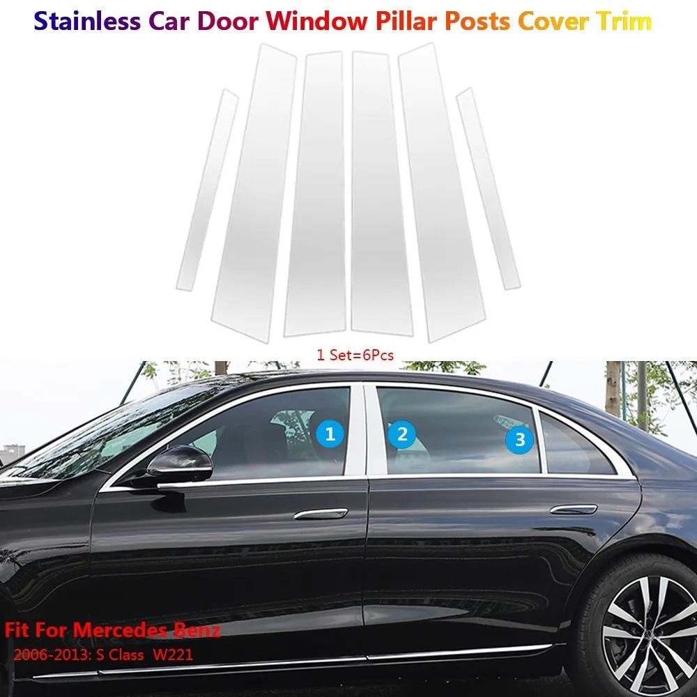 6x For Mercedes Benz S W221 2006-2013 Stainless Car Window B C Pillar Post Cover