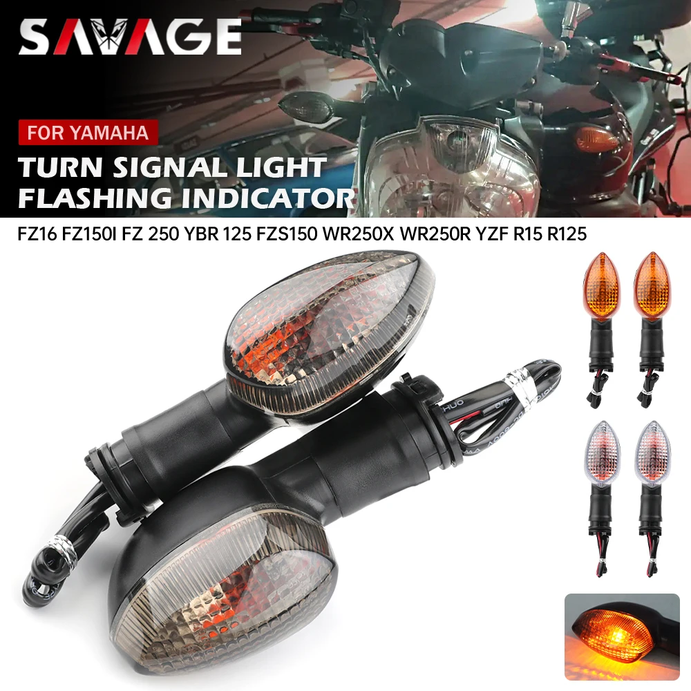 Turn Signal Light For YAMAHA FZ16 FZ150i FZ 250 YBR 125 FZS150 WR250X WR250R YZF R15 Motorcycle Directional Indicator Flashing