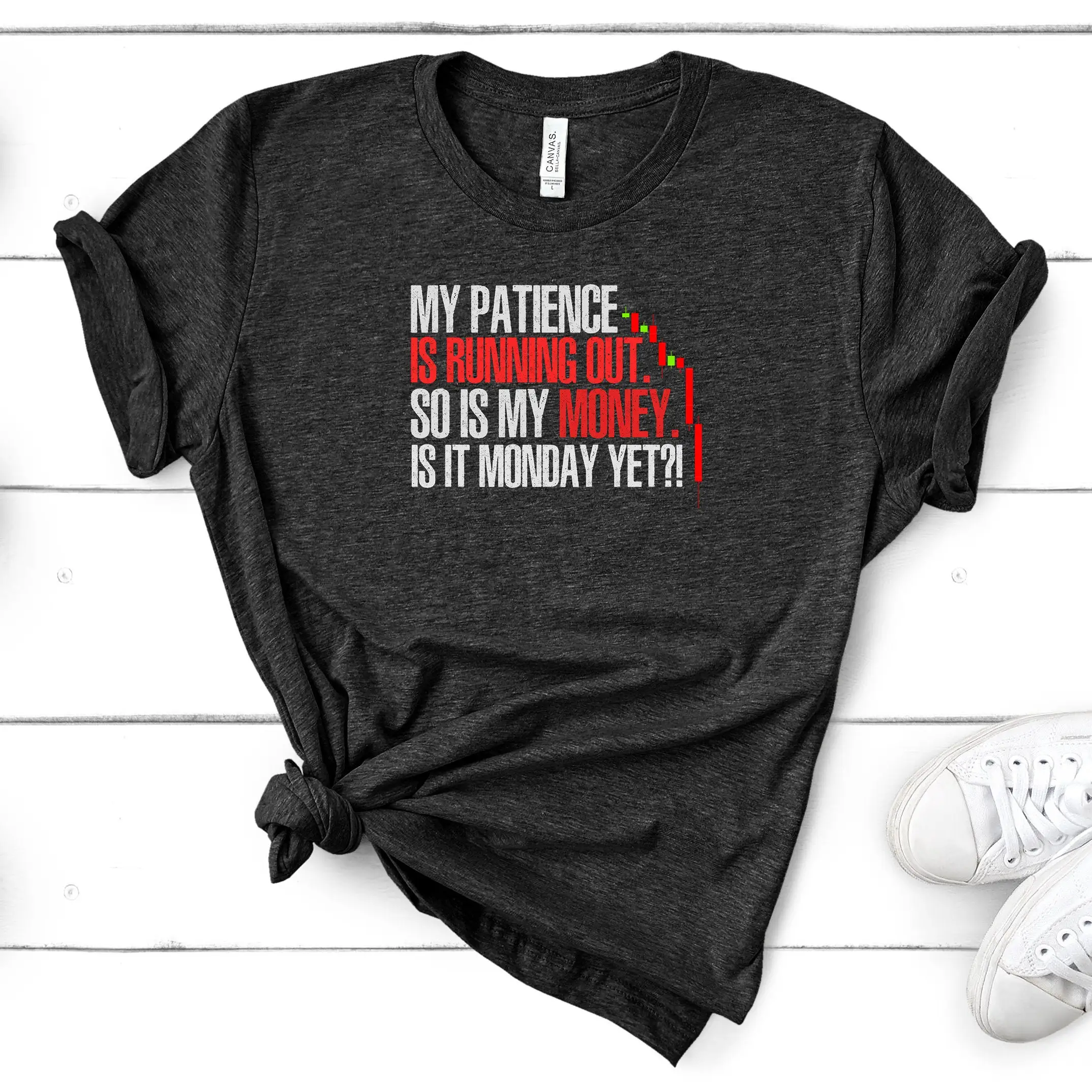 Impatient Cryptocurrency Investor T Shirt Funny Monday Patience Is It Yet