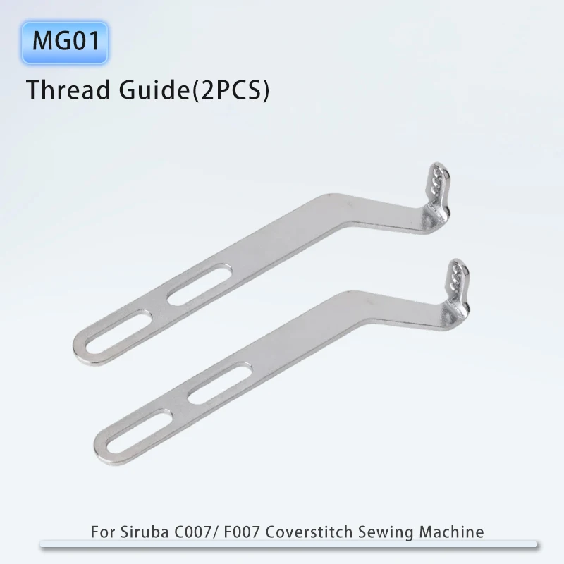 2 PCS MG01 Thread Guide Fit Siruba C007E, F007E, C007J, F007J Industrial Coverstitch Sewing Machine