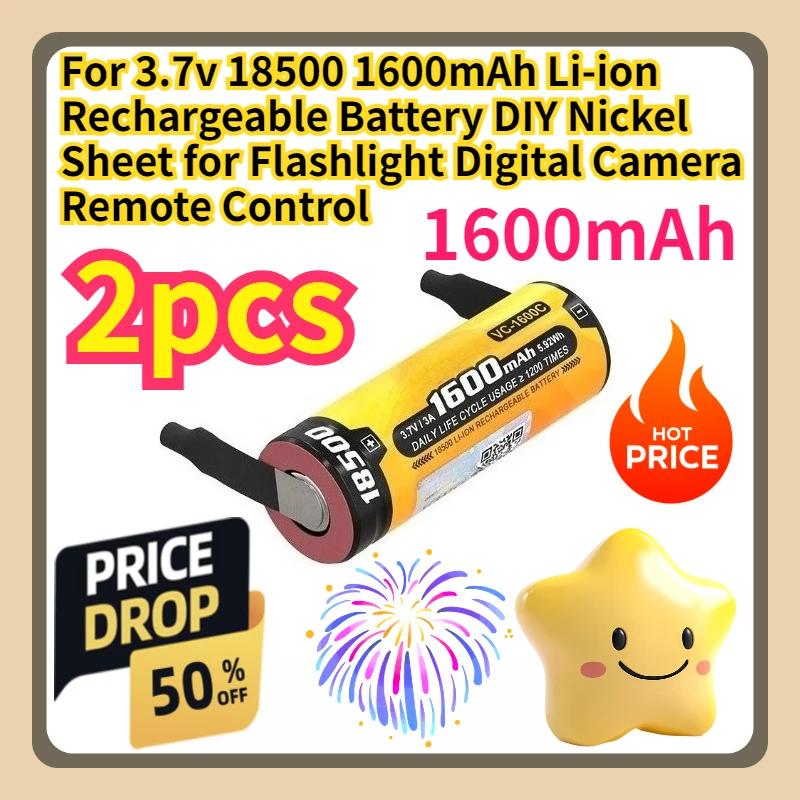 

For 3.7v 18500 1600mAh Li-ion Rechargeable Battery DIY Nickel Sheet for Flashlight Digital Camera Remote Control