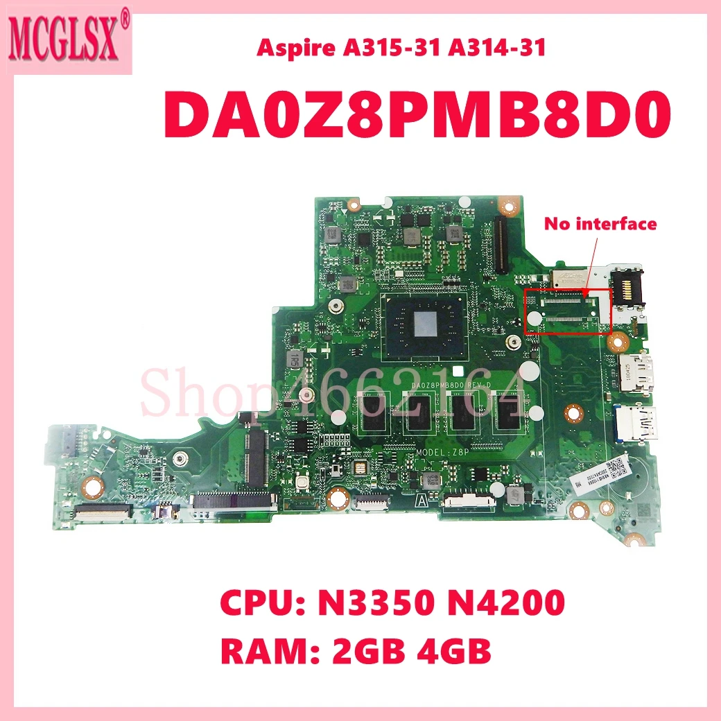 DA0Z8PMB8D0 With N3350 N4200 CPU 2GB 4GB-RAM Laptop Motherboard For Acer Aspire A114-31 A315-31 N17Q4  Mainboard 100% Tested OK