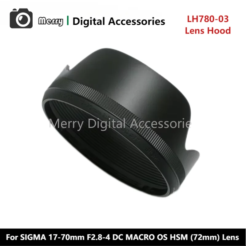 New Original Genuine Front Lens Hood LH780-03 For SIGMA 17-70mm F2.8-4 DC MACRO OS HSM (72mm) Lens