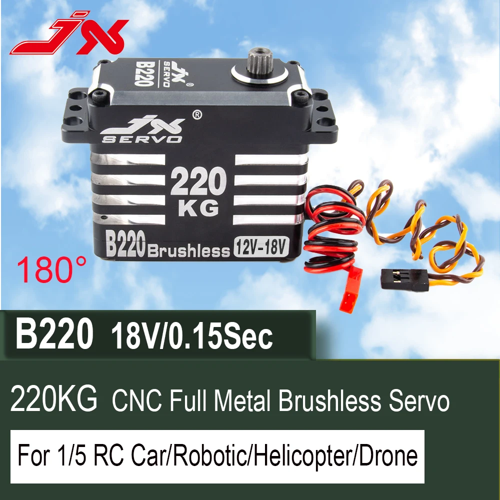 

JX Servo B220 220KG 12-18V High Torque CNC Full Metal Aluminum Shell HV Brushless Servo For 1/5 RC Car/Robotic/Helicopter/Drone