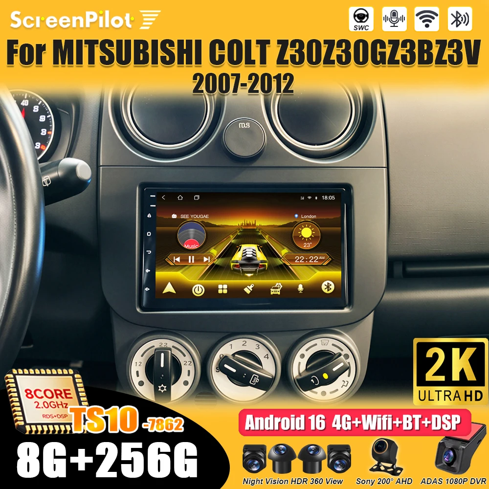 Android 16 For MITSUBISHI COLT Z30Z30GZ3BZ3V 2007-2012 Car Radio 2 din Multimedia Video Player Carplay Bluetooth 8 Core 5G RDS