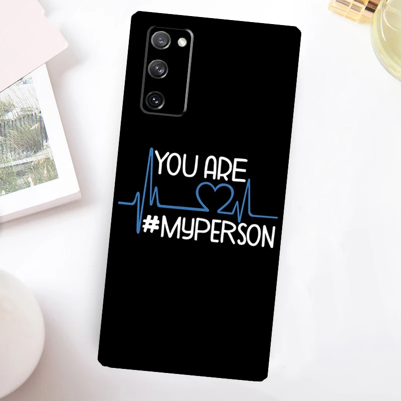 Greys Anatomy You are my person Case For Samsung Galaxy S24 S23 S22 Ultra S21 S20 FE Note 10 Plus Note 20 S8 S9 S10 Cover