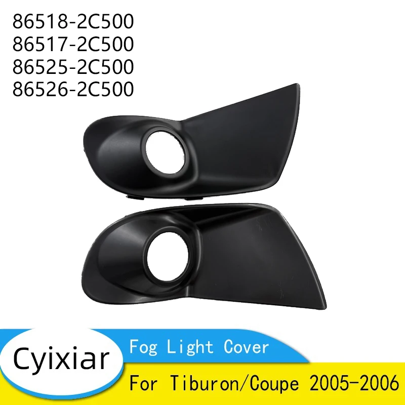 

Brand New Genuine Fog Lamp Fog Light Cover Set For Tiburon/Coupe 2005-2006 865182C500 865172C500 865252C500 865262C500