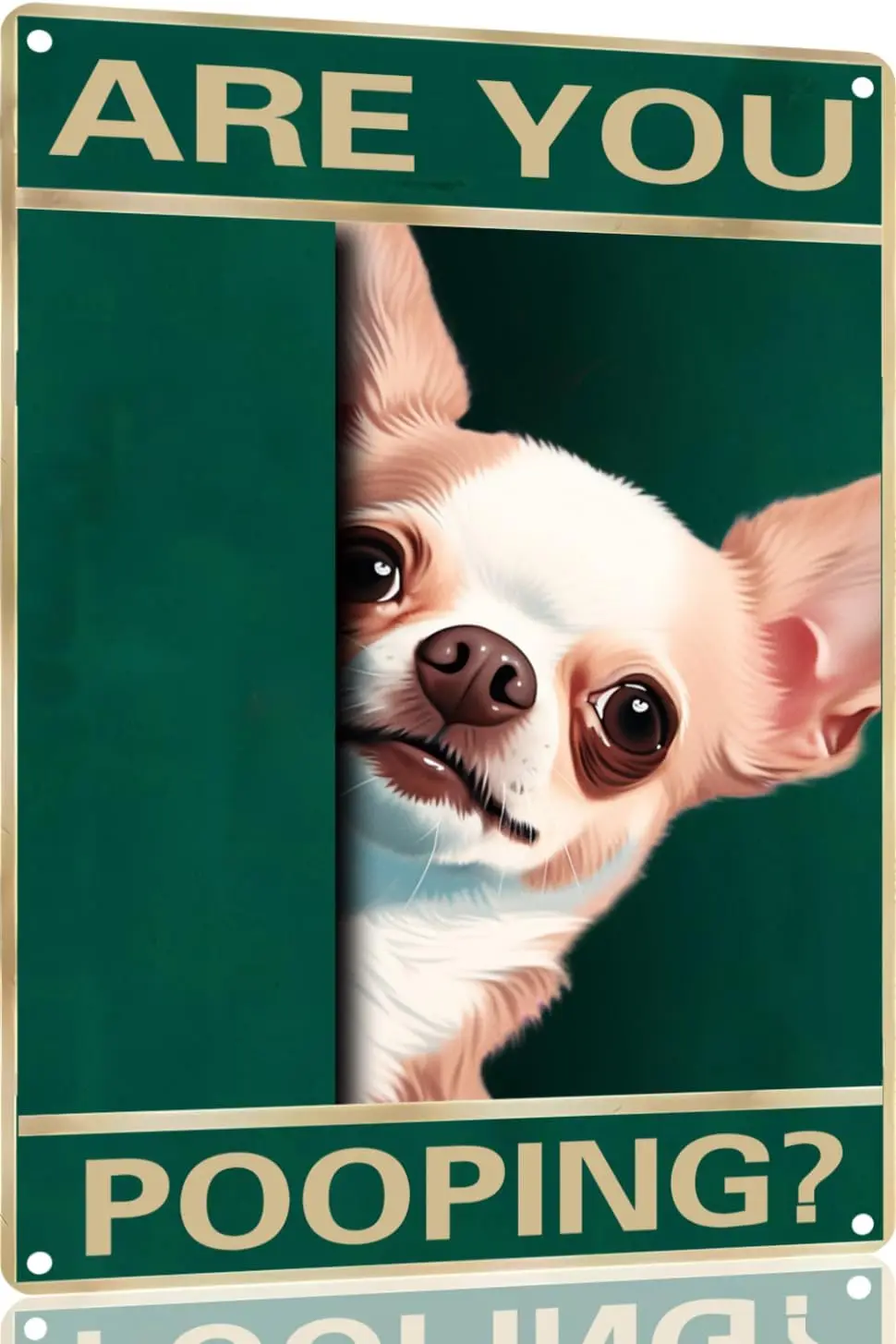 Chihuahua Vintage Metal Tin Sign Are You Pooping Sign Bathroom Funny Art Poster Decoration Toilet Cave Bar Home Bathroom Wa sign