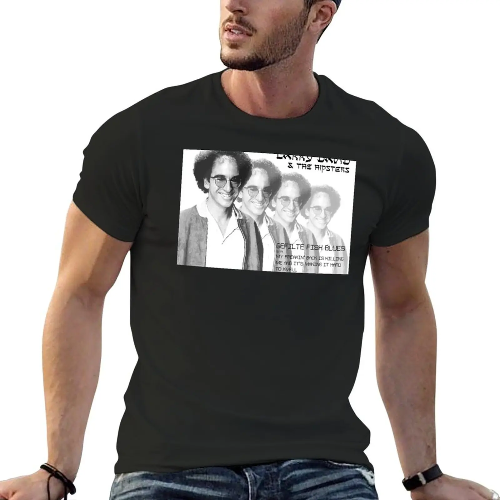 

Larry David & The Hipsters T-Shirt sports fans cotton graphic tees anime tshirt vintage t shirt men