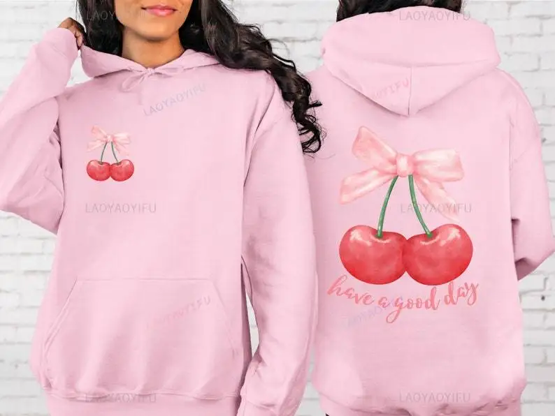 

Cherry Have A Good Day Woman Hoodie Words on Back Coquette Bow Hoody Trendy Ribbon Cute Coquette Autumn Winter Warm Pullover