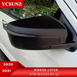 ABS Side Mirror Cover For Mazda BT-50 BT50 2020 2021 2022 2023 Pickup Truck Car Exterior Rearview Mirrors Parts YCSUNZ