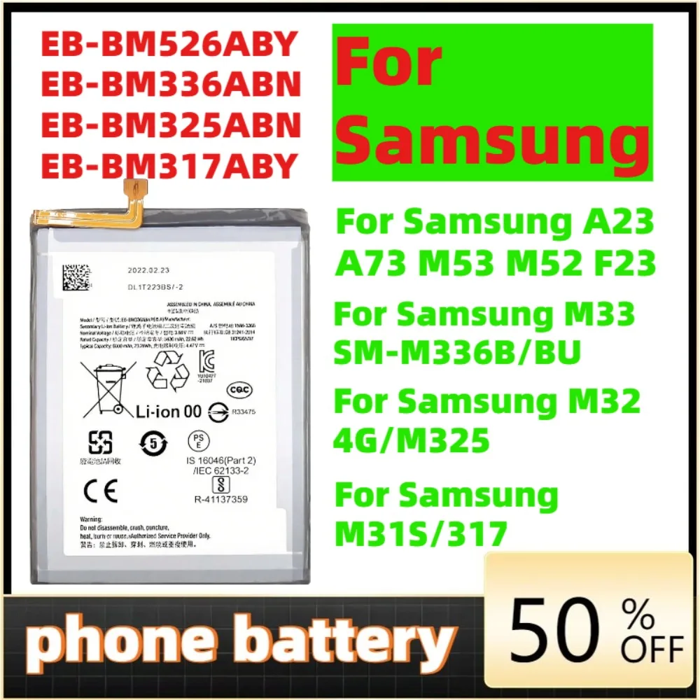 

EB-BM526ABY EB-BM336ABN EB-BM325ABN EB-BM317ABY For Samsung Galaxy M33 5G M53 5G A73 F13 M13 M32 M325 A32 4G M31S M317 M51 M30S