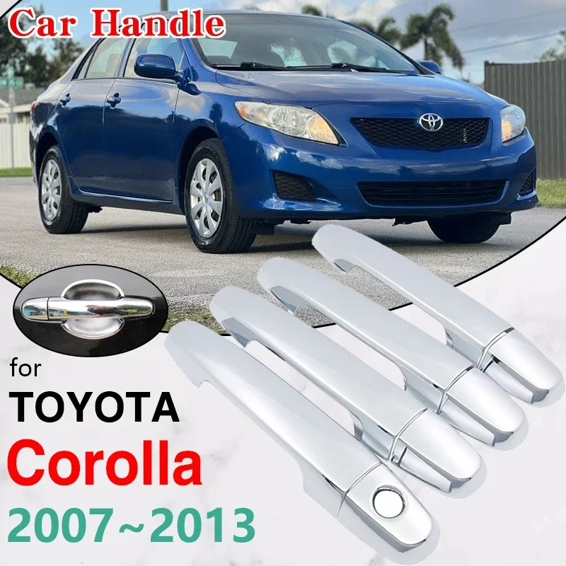 

Chrome Handles Cover Trim Set for Toyota Corolla 2010 Accessories E140 E150 2007~2013 Car Styling Stickers 2008 2009 2011 2012