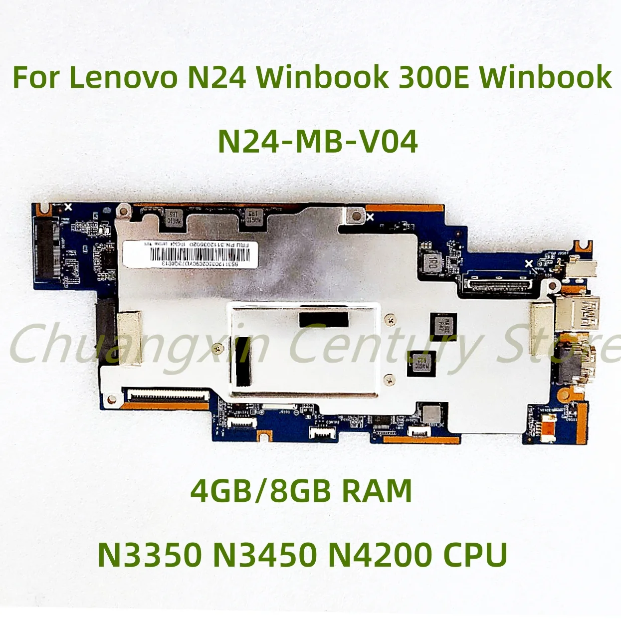 

Suitable for Lenovo N24 Winbook 300E Winbook laptop motherboard N24-MB-V04 with N3350 N3450 N4200 CPU 4GB/8GB RAM 100% Tested