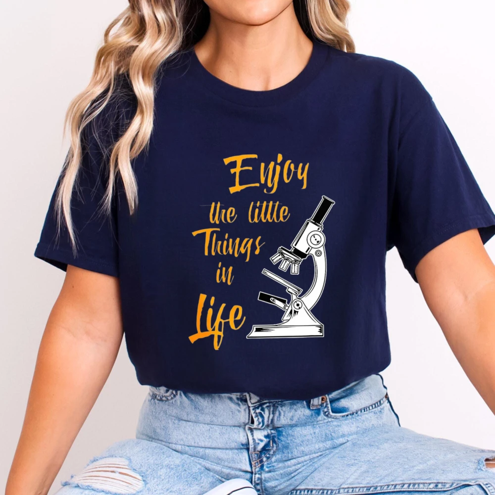 Enjoy Little Things Graphic Tee Microscope Laboratory Science Quote Unisex Trendy Tops Fashion Vintage Casual Cotton Tshirt