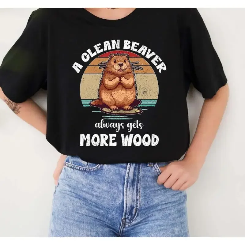 A Clean Beaver Always Gets More Wood T Shirt Funny Dirty Humor Adult