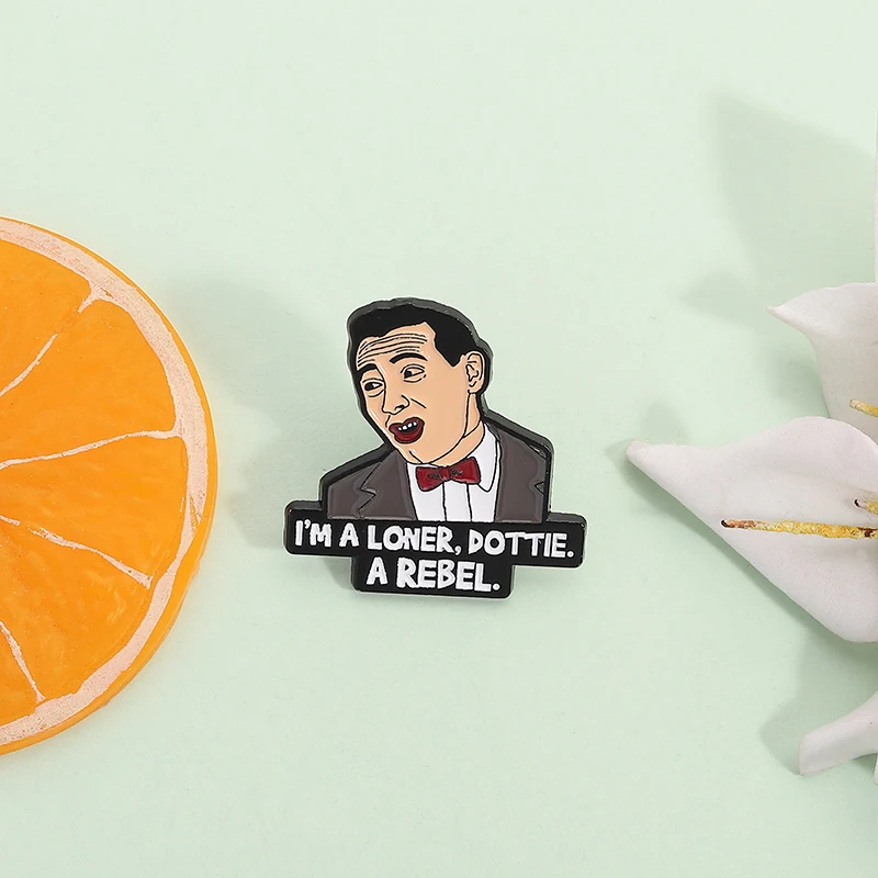 أنا وحديد دوتي المتمردين المينا دبوس Peewee Herman الكوميديا فيلم خطوط بروش التلبيب على ظهره شارة مجوهرات هدية للأصدقاء #2