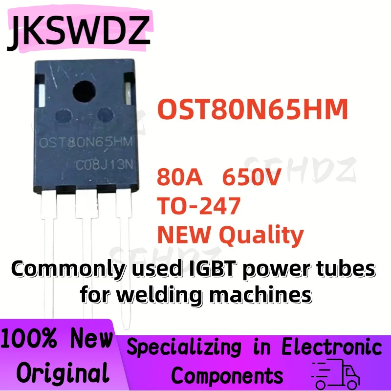 

5/10/20PCS 100% Brand New and High Quality OST80N65HM TO-247 80A 650V Commonly used IGBT power tubes for welding machines