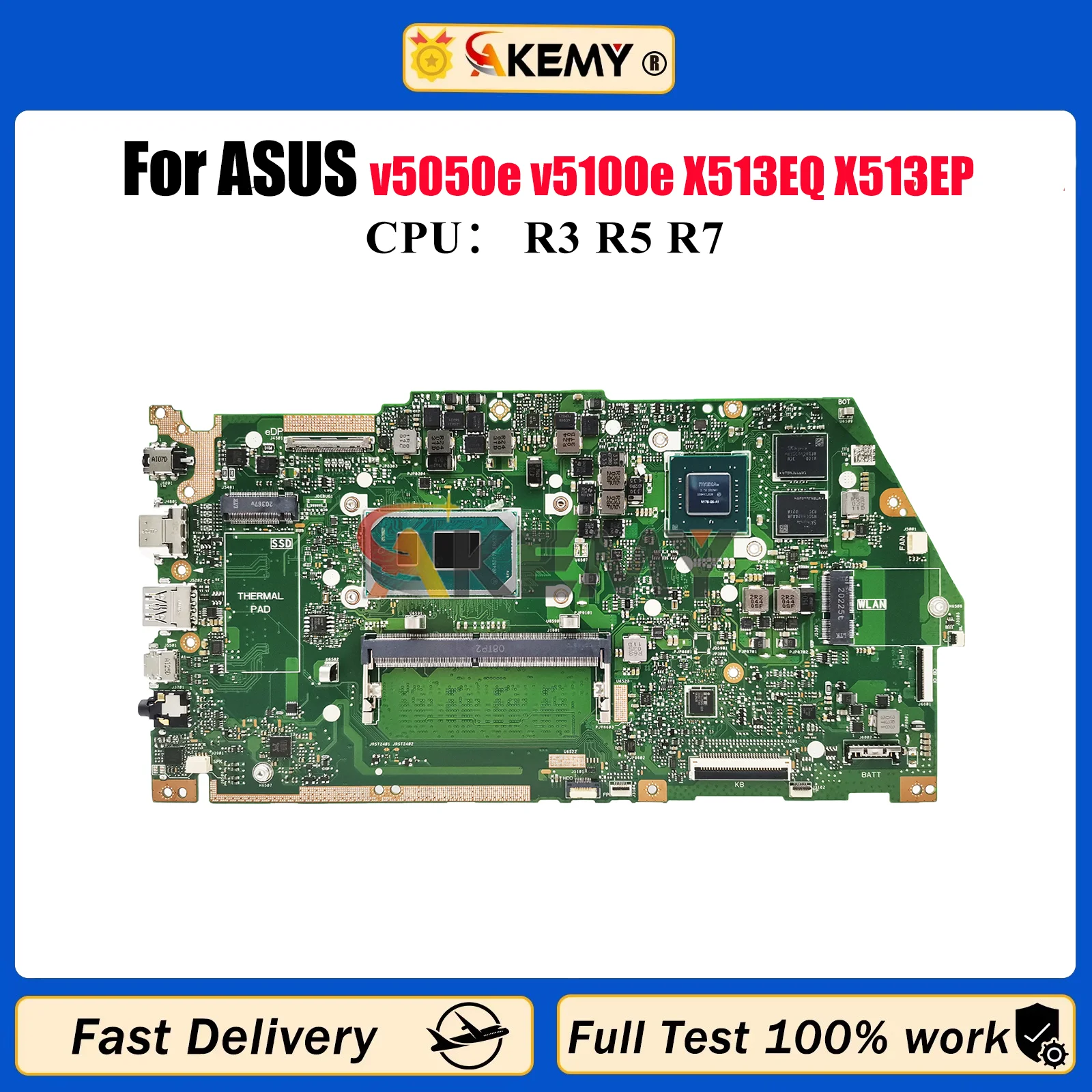 

X513EP Laptop Motherboard For ASUS VivoBook X513E v5050e v5100e X513EQ X513EP Notebook Mainboard With R3 R5 R7 CPU 100% tests OK