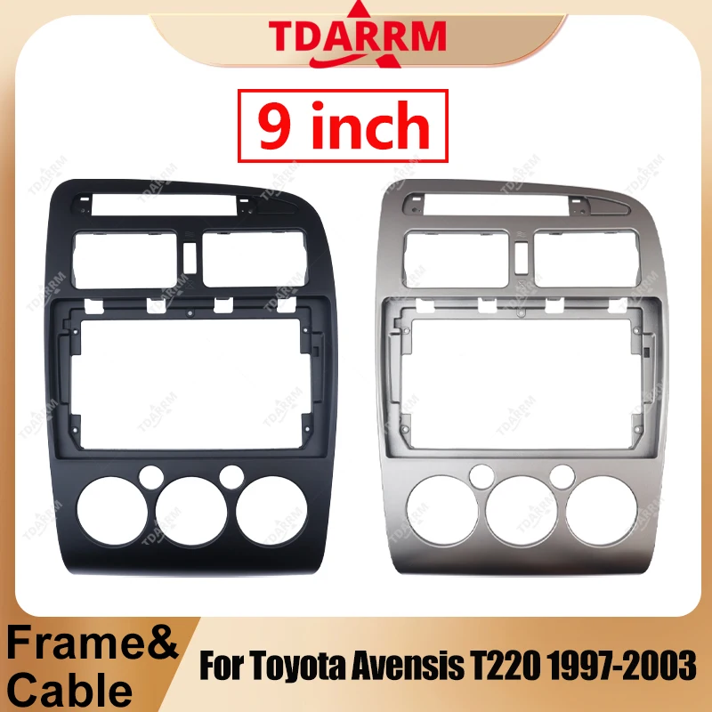 For Toyota Avensis T220 1997-2003 9inch LHD 2 Din Car Radio Stereo Android GPS Multimedia Radio Fascia Panel Dashboard Frame Kit