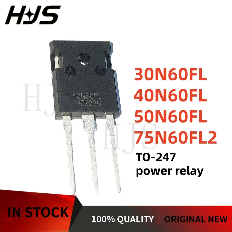 

5 шт. 30N60FL 40N60FL 50N60FL 75N60FL2 TO-247 NGTB30N60FLWG NGTB40N60FLWG NGTB50N60FLWG NGTB75N60L2WG 100% НОВЫЕ силовые реле