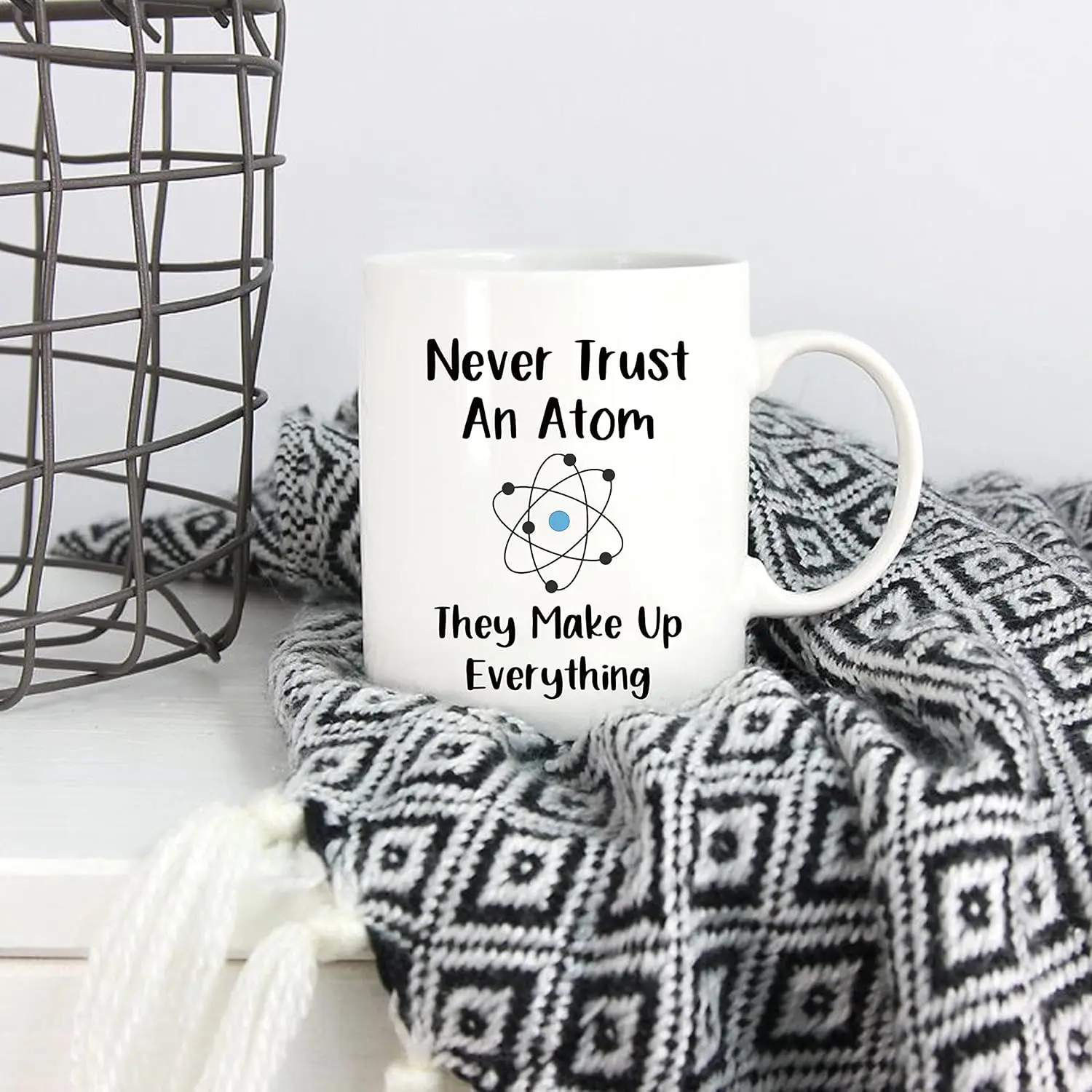 Christmas Gifts Funny Science Teacher Coffee Mug, Never Trust an Atom They Make Up Everything Cups 11 Oz, Unique Birthday