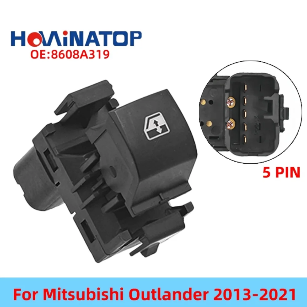 HOWINATOP 8608A319 8608A320‑1 5Pin Single Power Window Switch For Mitsubishi Outlander 2013‑2021 OEM Replacement