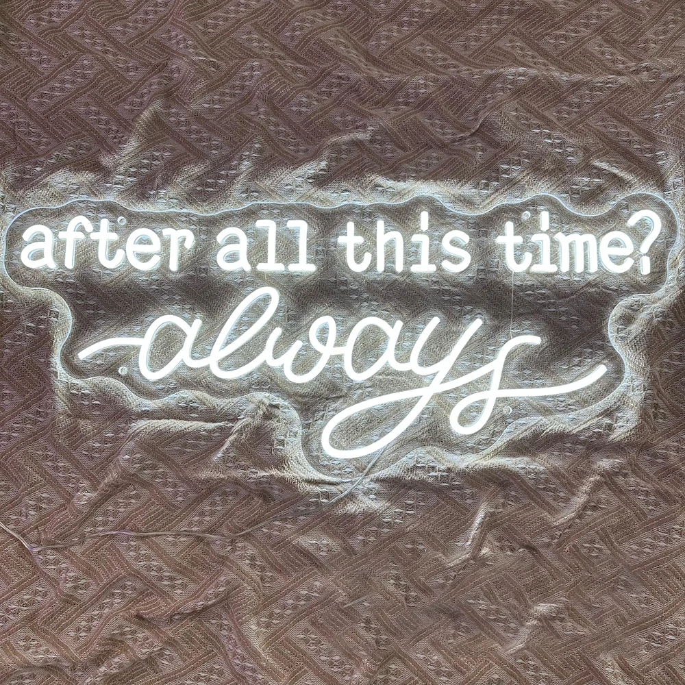 After All This Time Always Neon Sign Wedding Engagement Party Wall Decor Neon Light Living Room Bedroom Decoration Light Signs