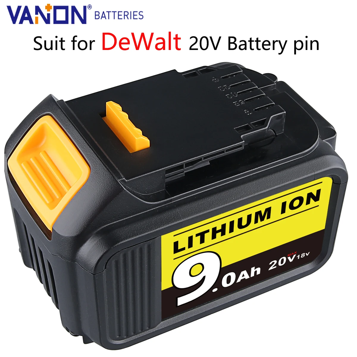 

Vanon 9.0Ah DCB205 MAX 20V Lithium Battery Replace for DeWalt DCB200 DCB202 DCB204 DCB206 DCB180 DCB183 Cordles Tool Battery pin