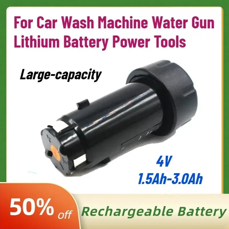 Long-lasting 1.5Ah-3.0Ah 4V Rechargeable Batteries for Car Wash Machine Water Gun Lithium Battery Power Tools Large-capacity