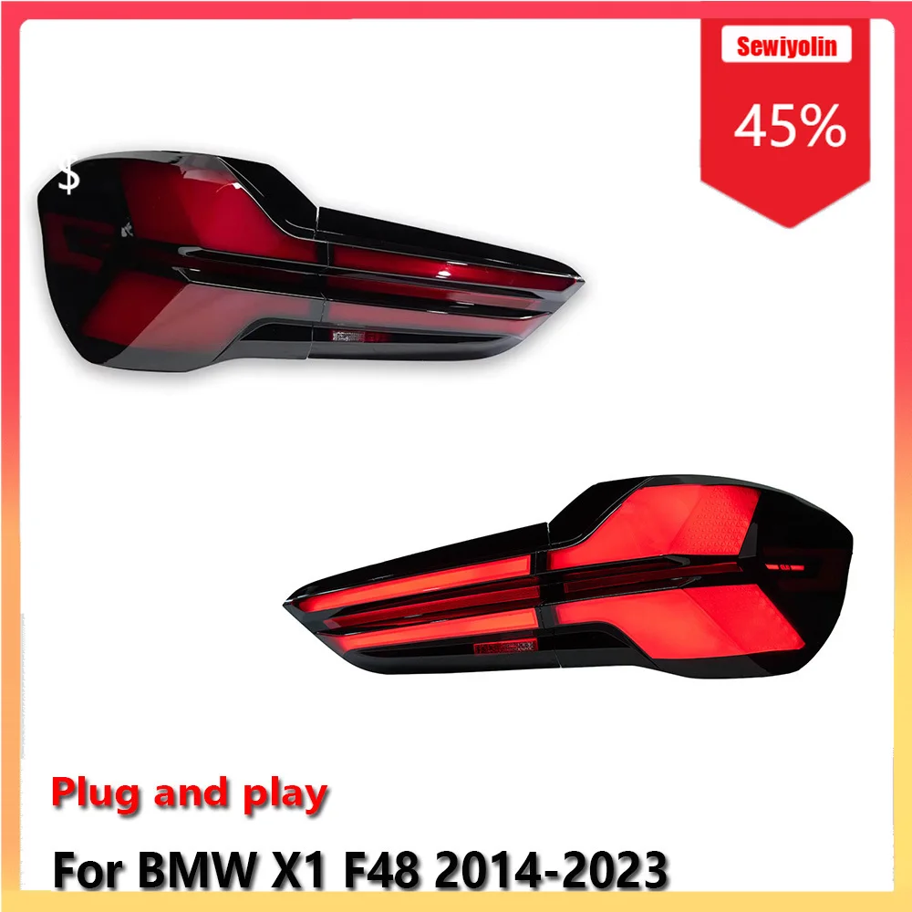 

Автомобильные светодиодные задние фонари, детали для BMW X1 F48 2014-2023, авто противотуманные DRL, стоп-сигнал, указатель поворота, Plug and Play