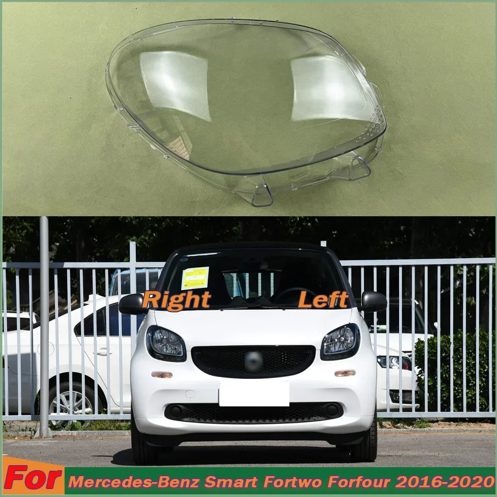 Headlamp Cover Lamp Shade Headlight Shell Lens Plexiglass For Mercedes-Benz Smart Fortwo Forfour 2016-2020 Transparent Lampshade