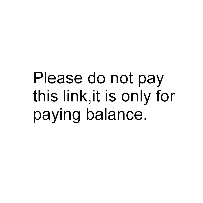 Please do not pay this link, it's only for paying balance.