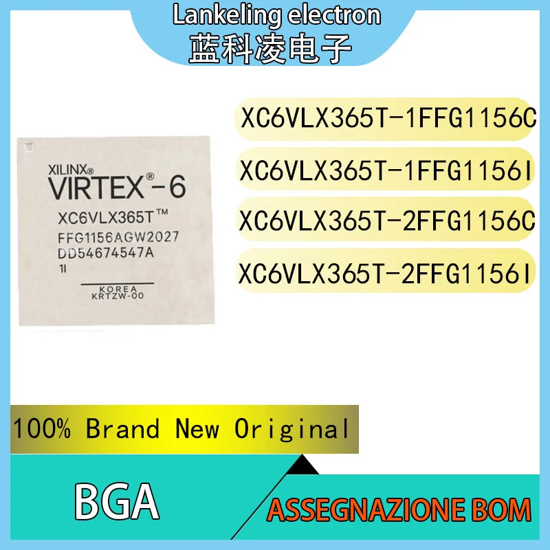 XC6VLX365T-1FFG1156C XC6VLX365T-1FFG1156I XC6VLX365T-2FFG1156C XC6VLX365T-2FFG1156I 100% Brand New Original chip BGA