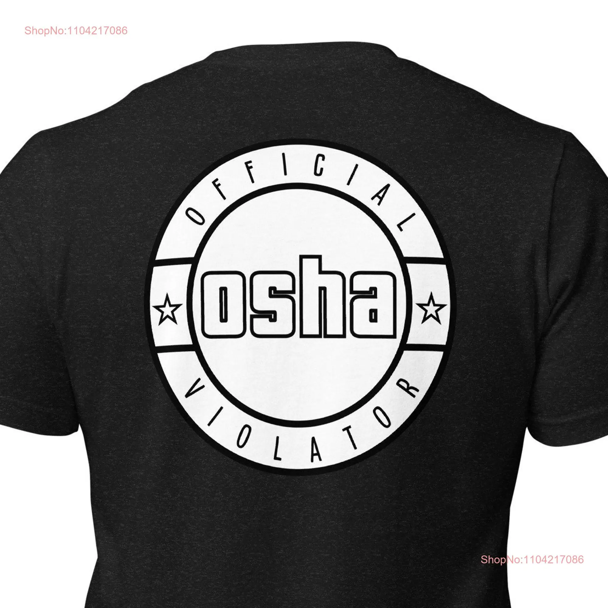 Official OSHA Violator T Shirt Funny Idea Safety First Sarcasm Work Coworker Electrician Construction Job