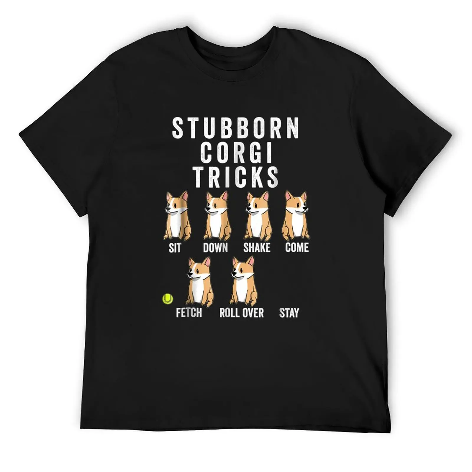 Stubborn Corgi Tricks Funny Dog T-Shirt anime tshirt heavyweights shirts graphic tee anime clothes oversized t shirts for men