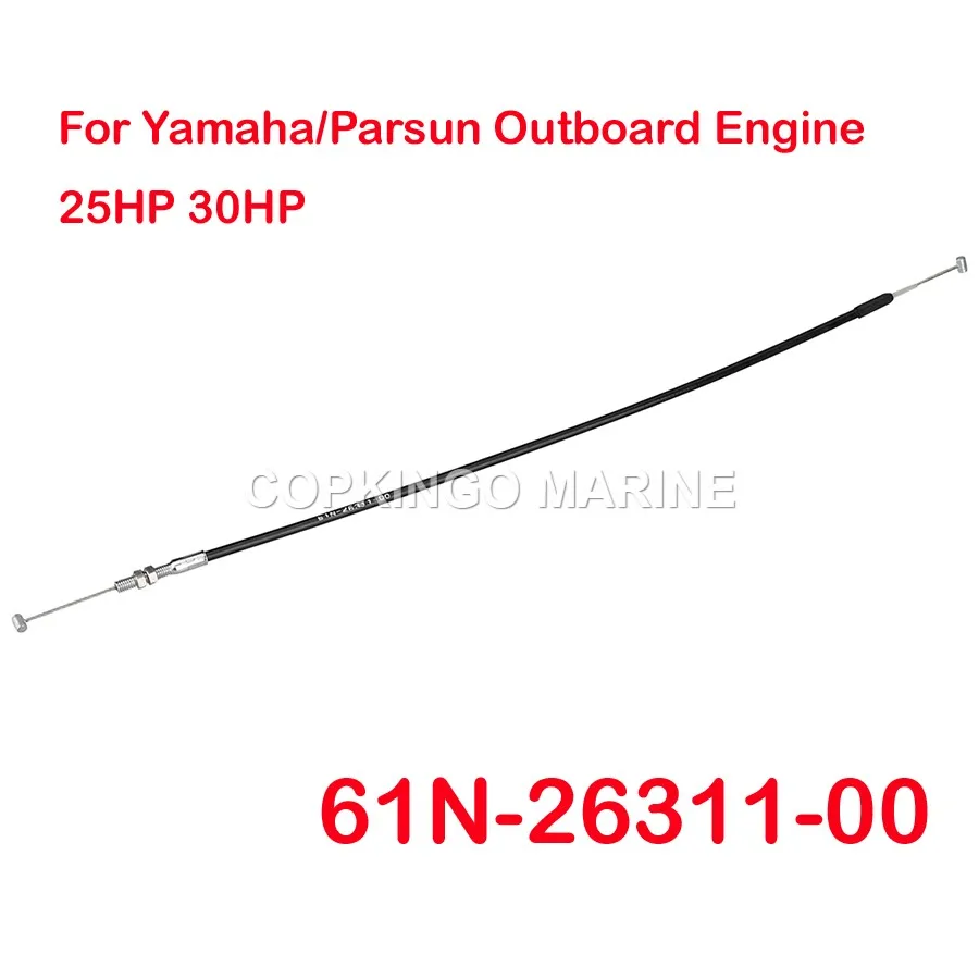 Boat Throttle Cable 61N-26311-00 for Yamaha/Parsun Outboard Engine 25HP 30HP