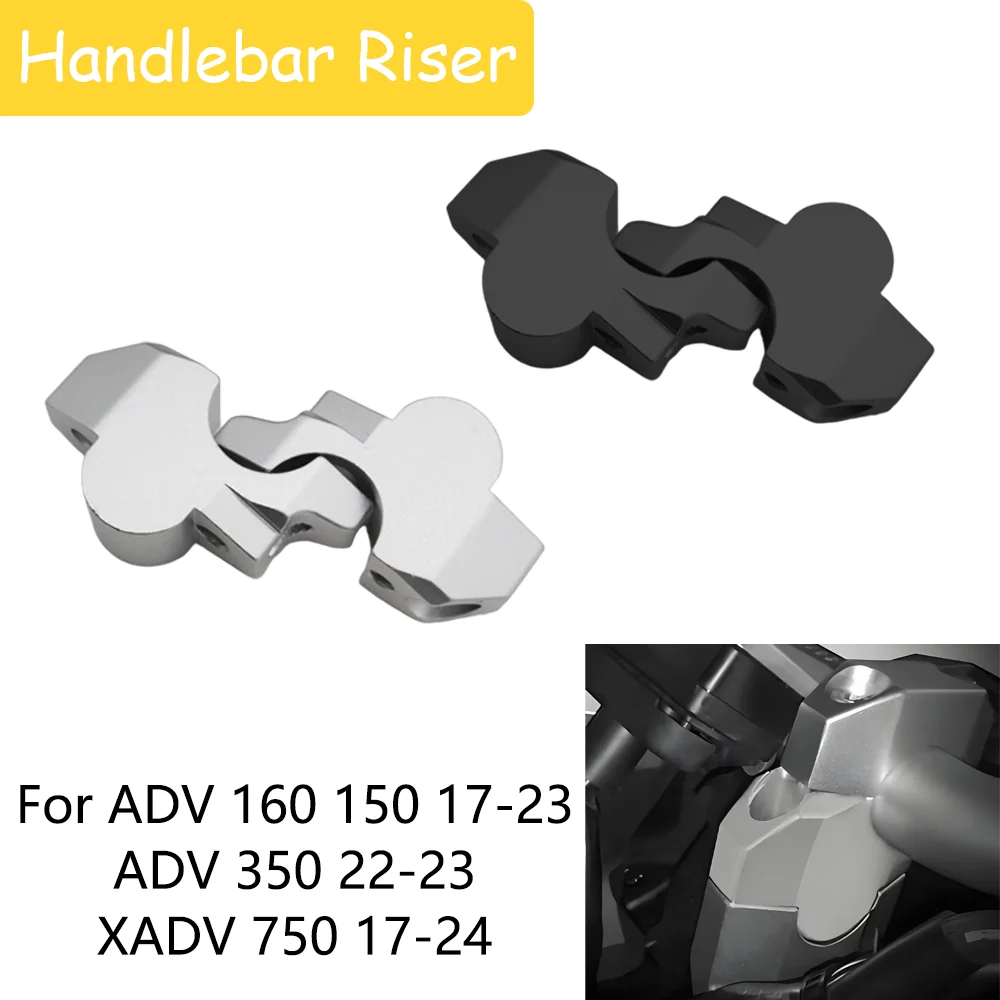 

For Honda XADV750 XADV 750 2017 2018 2019 2020 2021 2022 2023 2024 Motorcycle Handlebar Riser Bar Mount Handle Clamp
