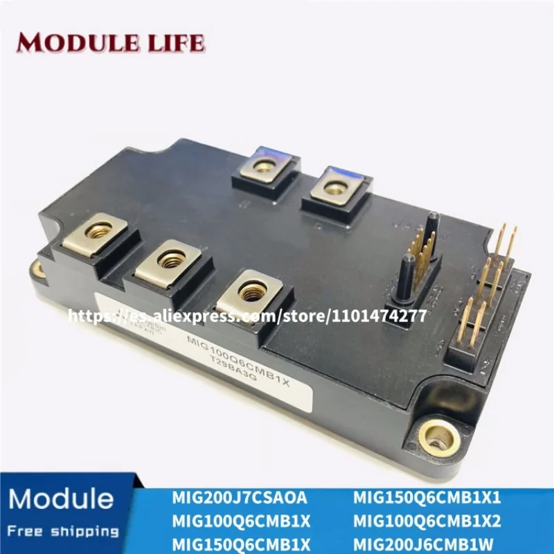 

MIG200J6CMB1W MIG200J7CSAOA MIG100Q6CMB1X MIG150Q6CMB1X MIG150Q6CMB1X1 MIG100Q6CMB1X2 MIG100Q6CM1BX IGBT original module