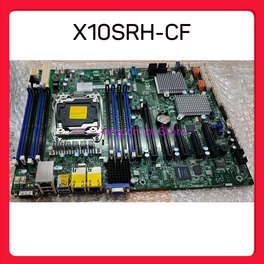 X10SRH-CF For Supermicro Server Motherboard E5-1600/2600 V3/V4 Family Processor ECC i350-AM2 Dual Port GbE LAN LGA2011 DDR4