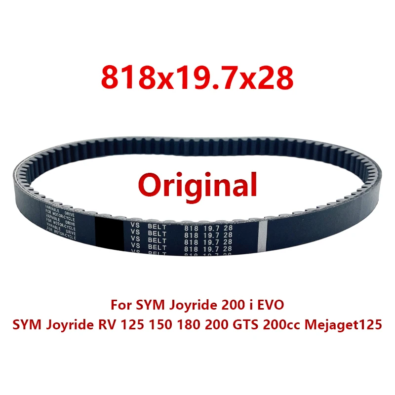 Correa de transmisión CVT Original 818x19,7x28 para SYM Joyride 200 i EVO SYM Joyride RV 125 150 180 200 GTS 200cc Mejaget125 1B01H9A0 Scoot