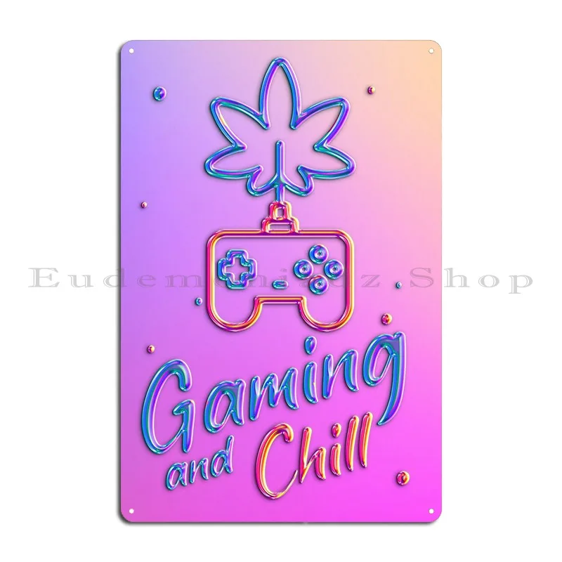 Gaming And Chill Metal Sign Mural Printing Club Create Garage Tin Sign Poster