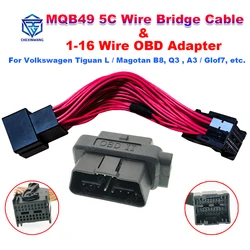 MQB49 5C Cable Short Circuit Wire Smart Key All Key Lost With 1-16Pin OBD2 Adapter for TIGUAN L/ Passat B8/ Audi A3 Q3/ Glof 7