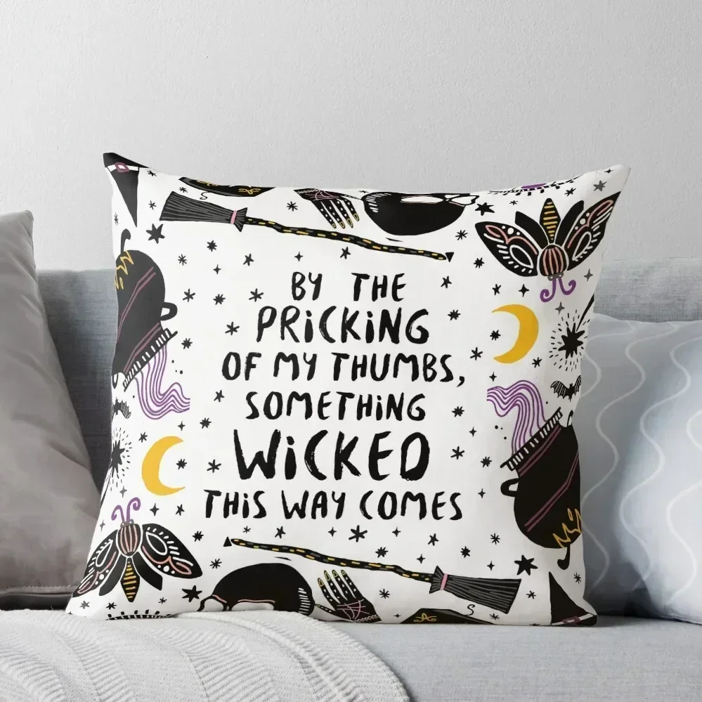 By the pricking of my thumbs, something wicked this way comes Throw Pillow Luxury Sofa Cushions Cushions For Sofa pillow