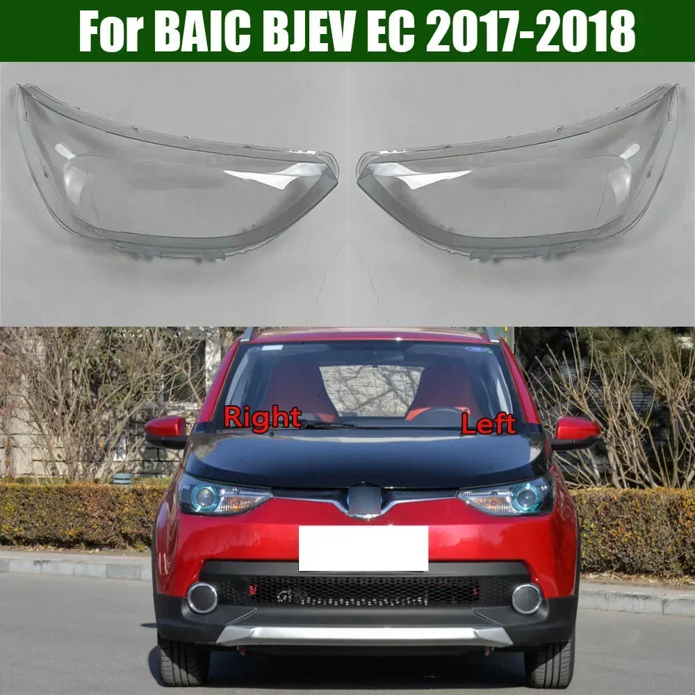 

For BAIC BJEV EC EC220 EC200 EC180 2017 2018 Headlight Shell Transparent Lampshade Headlamp Lamp Cover Auto Replacement Parts