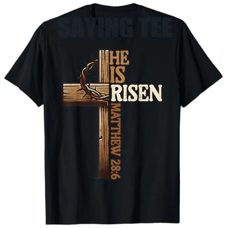 Easter Cross He Is Risen Jesus Christian Men Women T-Shirt Christian Cross Bible John 3:16 Reflection 0L3Q48 Saying Tee Novelty